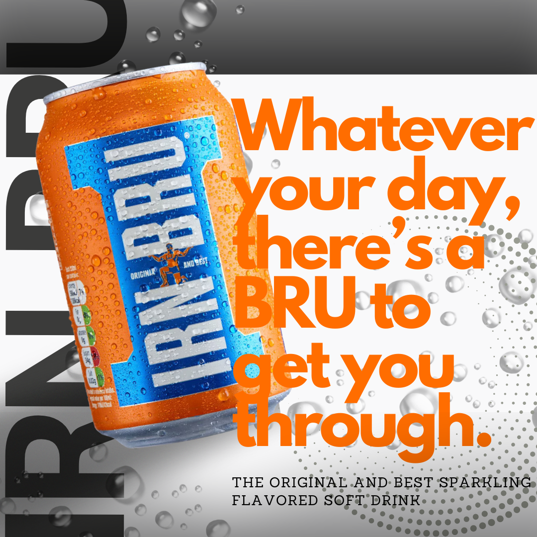 IRN BRU get you through